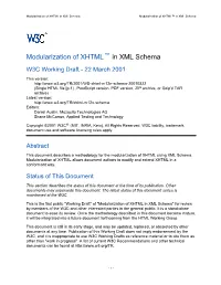 Modularization of XHTML in XML Schema Modularization of XHTML™ in XML Schema