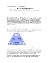 MVP: Model-View-Presenter the Taligent Programming Model for C++ and Java