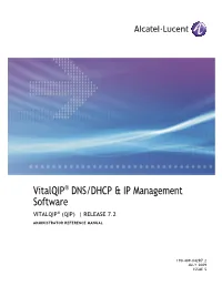 QIP® DNS/DHCP & IP Management Software VITALQIP® (QIP) | RELEASE 7.2