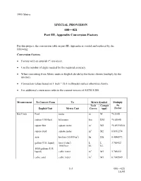 SPECIAL PROVISION 000---021 Part III, Appendix Conversion Factors