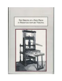 The Origins of a Free Press in Prerevolutionary Virginia: Creating