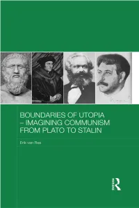 Boundaries of Utopia – Imagining Communism from Plato to Stalin