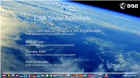 ESA Activities in Relation to Snow