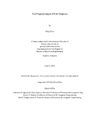 Test Programming an ATE for Diagnosis by Heng Zhao a Thesis Submitted to the Graduate Faculty of Auburn University in Partial Fu