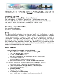 Communications Software, Services, and Multimedia Applications (Cssma)