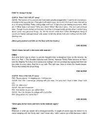 EASY A: Group 4 Script CLIP A: Time 1:02-1:49 (47 Secs) OLIVE