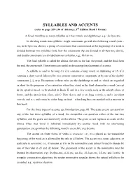 SYLLABLES and ACCENTS (Refer to Page 329-330 of Athenaze, 3Rd Edition Book I Forms)