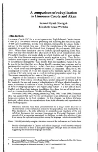 A Comparison of Reduplication in Limonese Creole and Akan