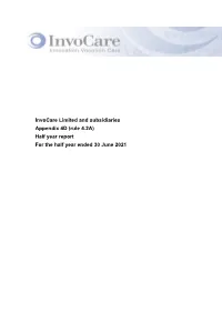 Invocare Limited and Subsidiaries Appendix 4D (Rule 4.2A) Half Year Report for the Half Year Ended 30 June 2021