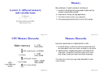 Memory Hierarchy Memory Hierarchy