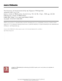 The Discovery of Incommensurability by Hippasus of Metapontum Author(S): Kurt Von Fritz Source: Annals of Mathematics, Second Series, Vol