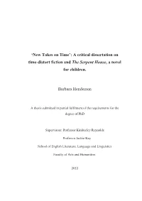A Critical Dissertation on Time-Distort Fiction and the Serpent House, A