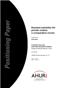 Demand Subsidies for Private Renters: a Comparative Review Authored by Kath Hulse