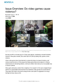 Issue Overview: Do Video Games Cause Violence? by Procon.Org on 11.28.16 Word Count 1,328 Level MAX