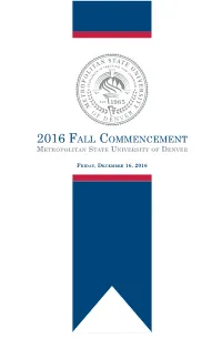 2016 Fall Commencement Metropolitan State University of Denver