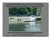 Industrial Shellfish Aquaculture Is Converting Puget Sound Aquatic Habitat to Agricultural Use