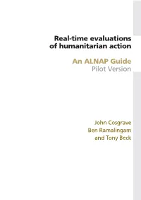 Real-Time Evaluations of Humanitarian Action an ALNAP Guide Pilot Version