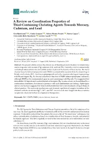 A Review on Coordination Properties of Thiol-Containing Chelating Agents Towards Mercury, Cadmium, and Lead