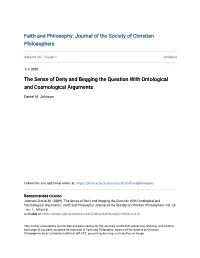 The Sense of Deity and Begging the Question with Ontological and Cosmological Arguments
