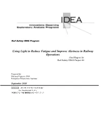 Using Light to Reduce Fatigue and Improve Alertness in Railway Operations Final Report for Rail Safety IDEA Project 40