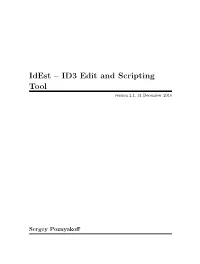 Idest – ID3 Edit and Scripting Tool Version 2.1, 31 December 2016