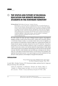 O the Status and Future of Bilingual Education For