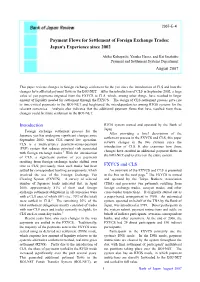 Payment Flows for Settlement of Foreign Exchange Trades: タイトル Japan's～サブタイトル（ある場合の Experience Since 2002 み）～