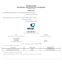 AMCOR PLC (Exact Name of Registrant As Specified in Its Charter)