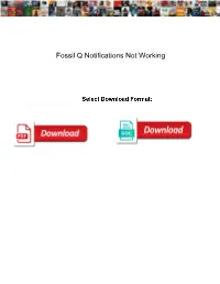 Fossil Q Notifications Not Working