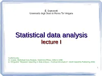 Statistical Data Analysis, Clarendon Press, Oxford, 1998 G
