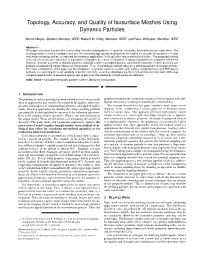 Topology, Accuracy, and Quality of Isosurface Meshes Using Dynamic Particles