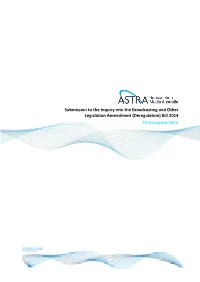 Submission to the Inquiry Into the Broadcasting and Other Legislation Amendment (Deregulation) Bill 2014