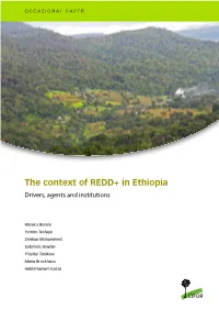 The Context of REDD+ in Ethiopia Drivers, Agents and Institutions