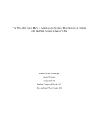 The Movable Type: How It Acted As an Agent of Information in History and Enabled Access to Knowledge