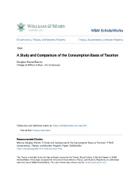 A Study and Comparison of the Consumption Basis of Taxation
