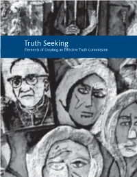 Truth Seeking Elements of Creating an Effective Truth Commission