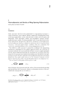 Thermodynamics and Kinetics of Ring - Opening Polymerization Andrzej Duda and Adam Kowalski