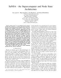 Sansa - the Supercomputer and Node State Architecture