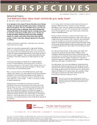 The Restraint Bias: How Much Control Do You Really Have? by Stan Clark - Senior Investment Advisor