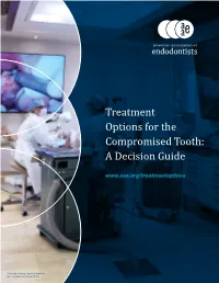Treatment Options for the Compromised Tooth: a Decision Guide