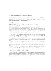 1 the Definition of a Planar Algebra