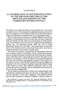 A Contribution to the Identification of the Pseudonyms Used in the Minutes and Reports of the Communist International*