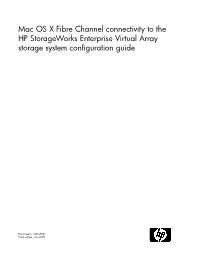 Mac OS X Fibre Channel Connectivity to the HP Storageworks Enterprise Virtual Array Storage System Configuration Guide