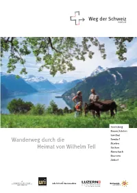 Weg Der Schweiz URNERSEE