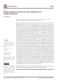 Plasma Enhanced Chemical Vapor Deposition of Organic Polymers