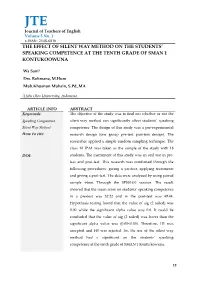 The Effect of Silent Way Method on the Students’ Speaking Competence at the Tenth Grade of Sman 1 Kontukoowuna