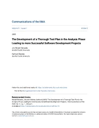 The Development of a Thorough Test Plan in the Analysis Phase Leading to More Successful Software Development Projects
