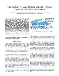 The Security of Autonomous Driving: Threats, Defences, and Future