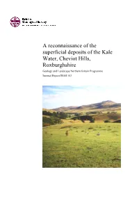 A Reconnaissance of the Superficial Deposits of the Kale Water, Cheviot