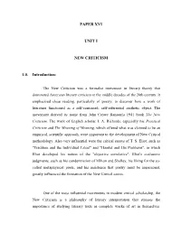 PAPER XVI UNIT I NEW CRITICISM 1.0. Introduction